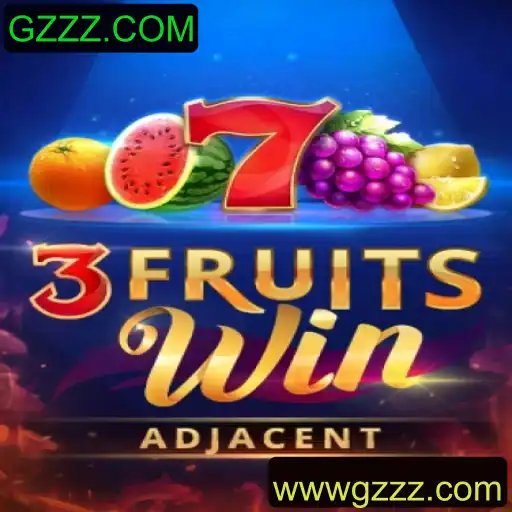 Descubra o Universo de 3FruitsWin e as Inovações de GZZZ.COM