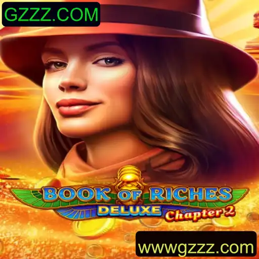 Descubra o Fascinante Mundo de 'Book of Riches Deluxe Chapter 2' no GZZZ.COM