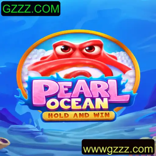 Explorando o Mundo do Jogo PearlOcean: Uma Nova Aventura com GZZZ.COM
